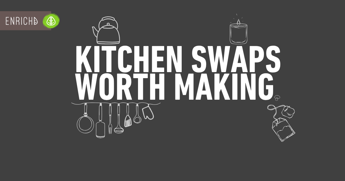 Protecting Your Family's Health: The Kitchen Swaps Worth Making