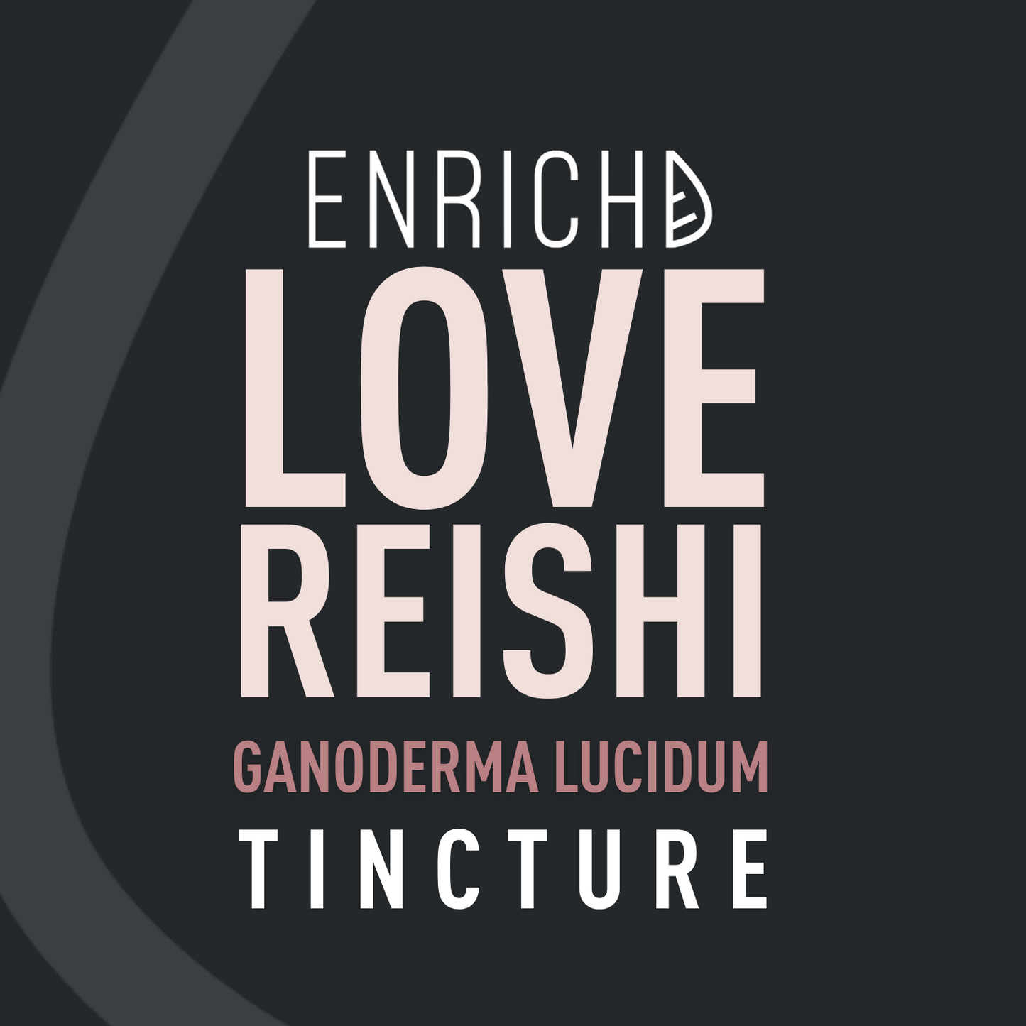 ENRICHD Reishi mushroom tincture bottle and label, 50ml double-extract