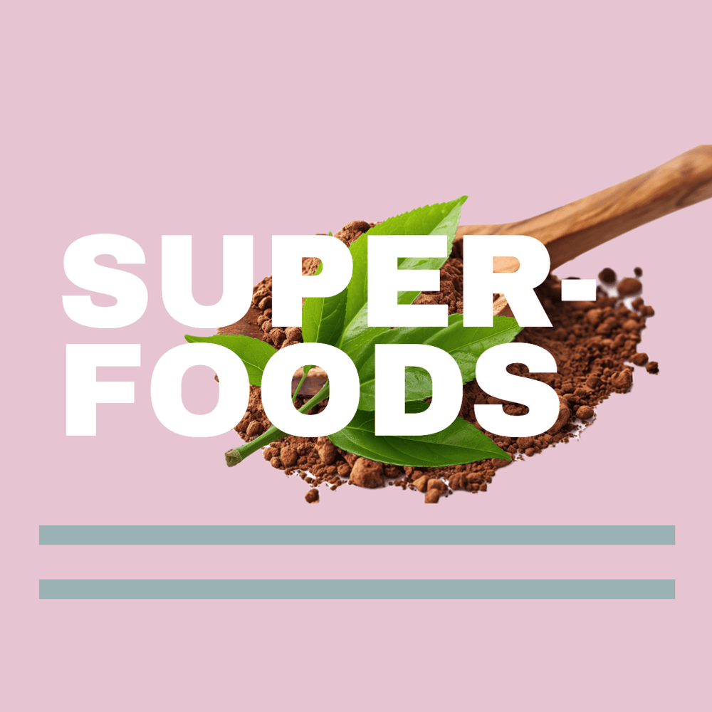 Superfoods